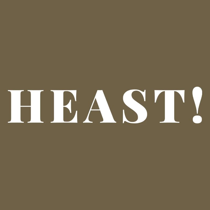 Heast!
