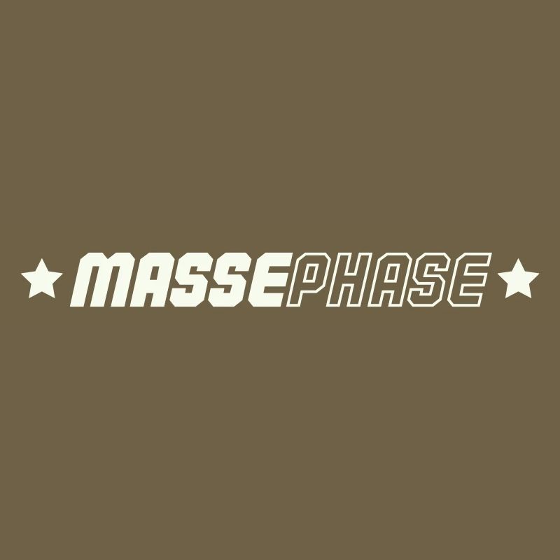 Masse Phase