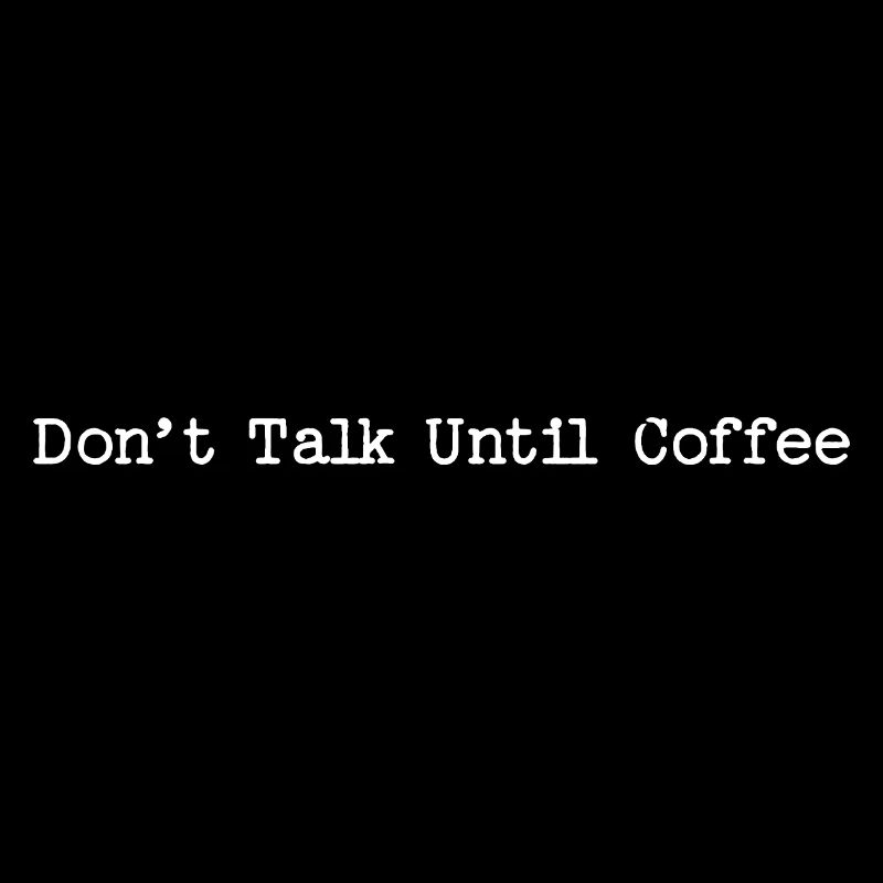 Zitat zum Morgenkaffee – Sprich nicht