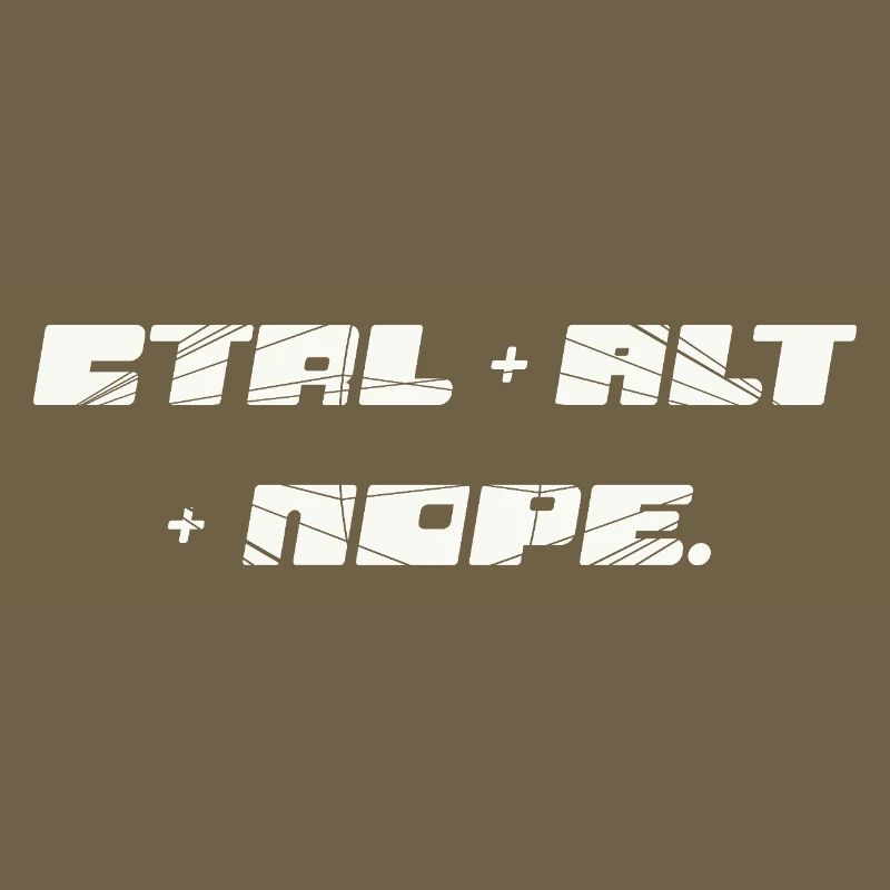 CTRL ALT Nope