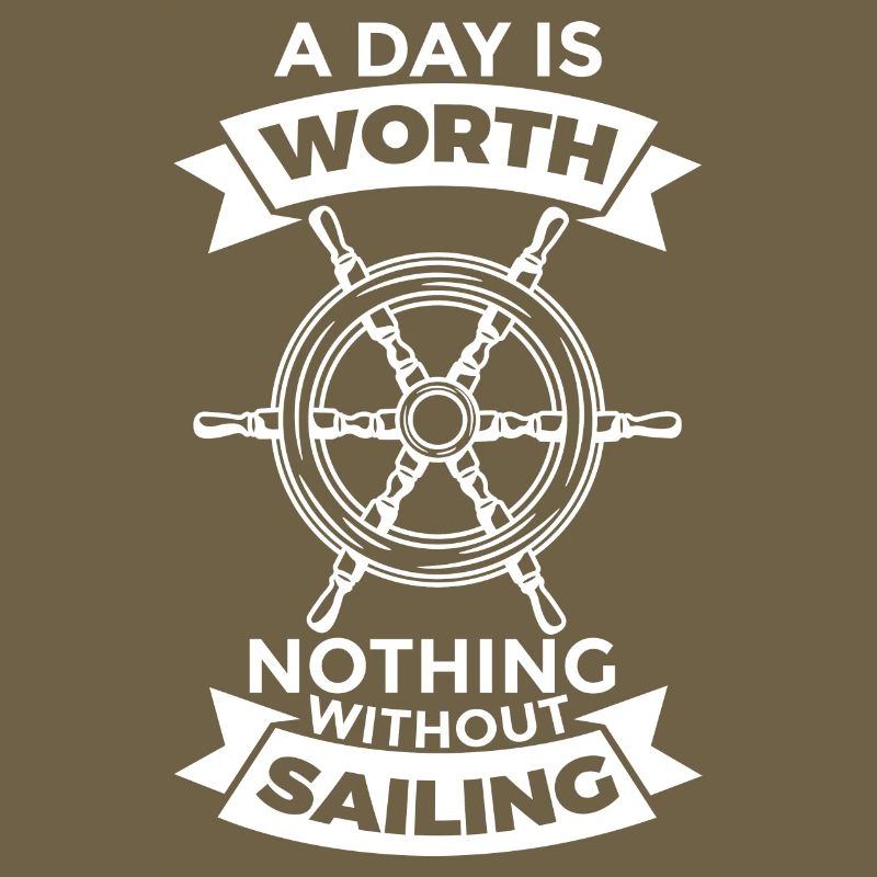 A day is worth nothing without sailing