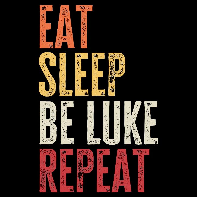 Mange, dors, sois Luke, répète le nom rétro