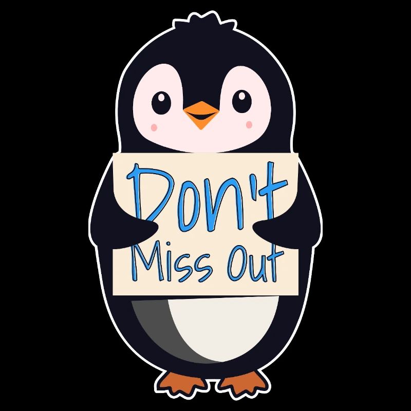 Pingouin avec un signe de motivation - Ne manquez pas quelque chose
