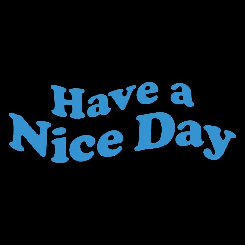 nice day