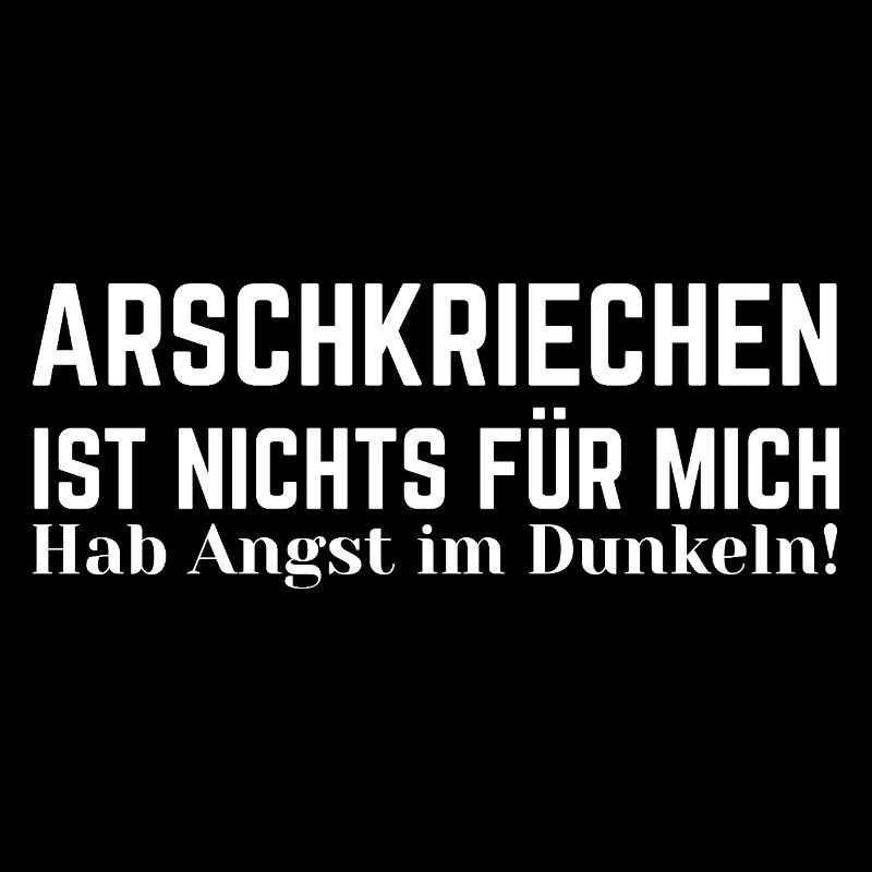 Funny German Arschkriechen Hab Angst Im Dunkeln