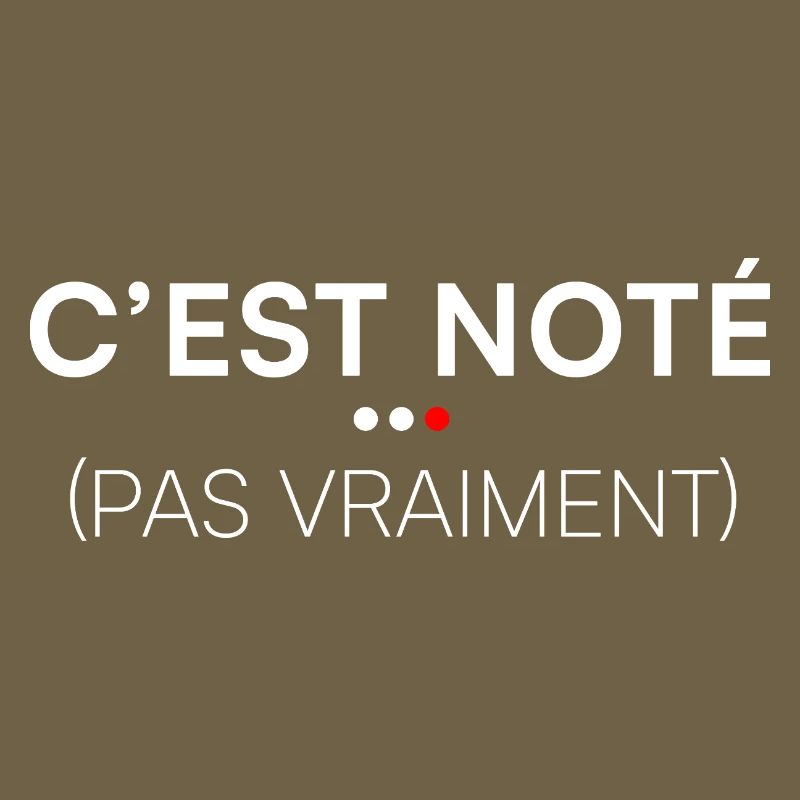 C’est noté pas vraiment humour bureau