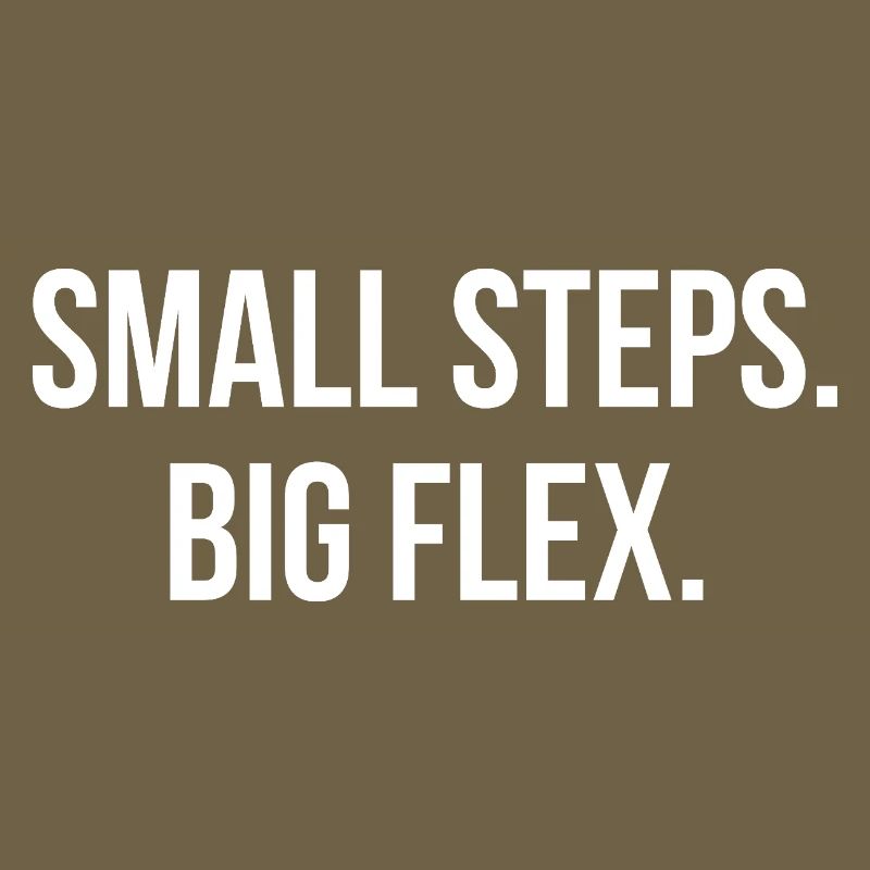 SMALL STEPS.BIG FLEX. | Greyline Official