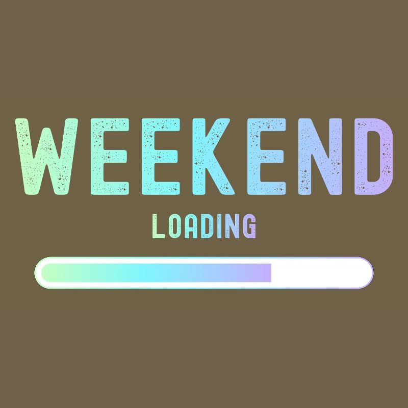 Weekend loading Wochenende und Freizeit