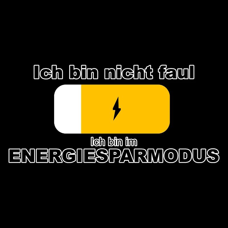 I'm not lazy - I'm in power saving mode