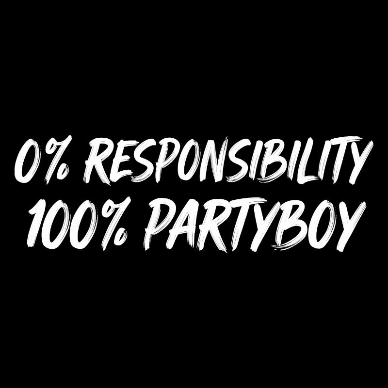 0% Responsibility Party Boy