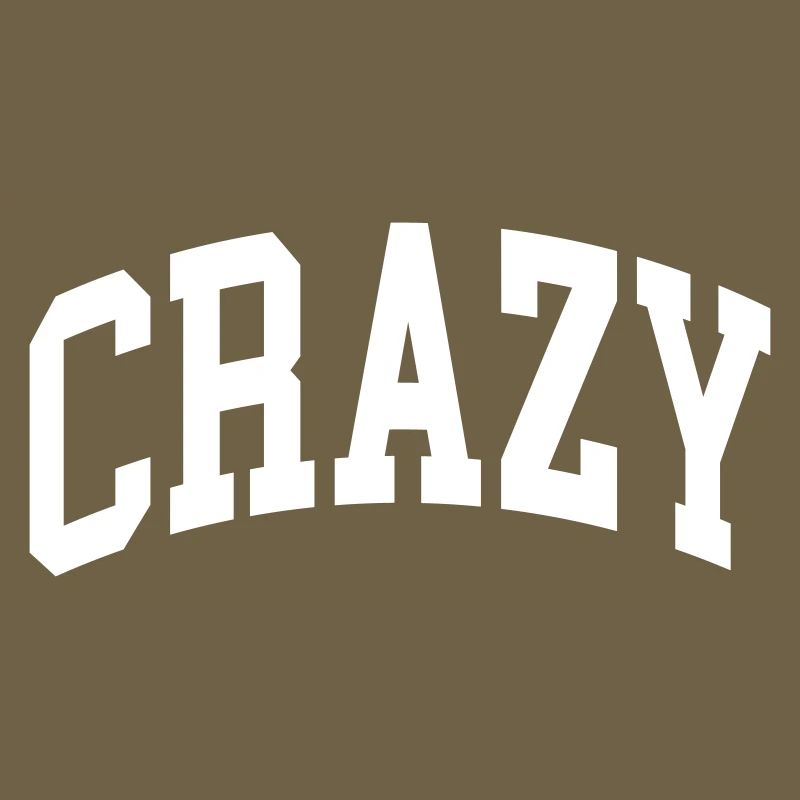 Crazy