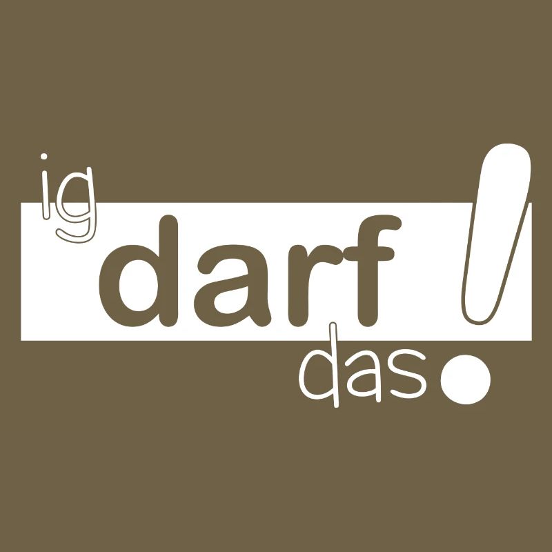 ig darf das!