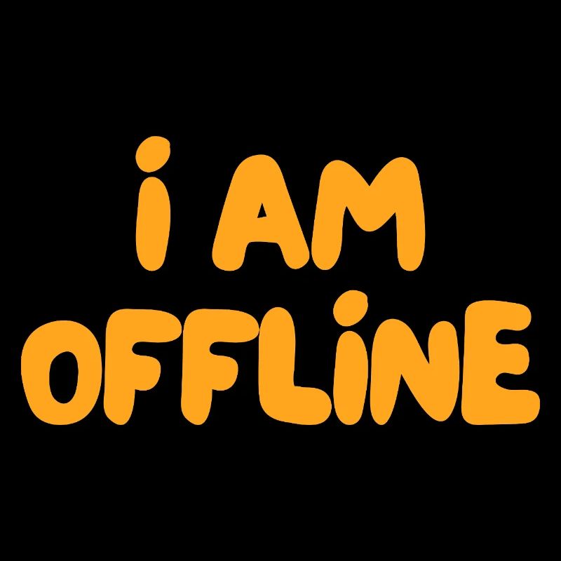 I am offline