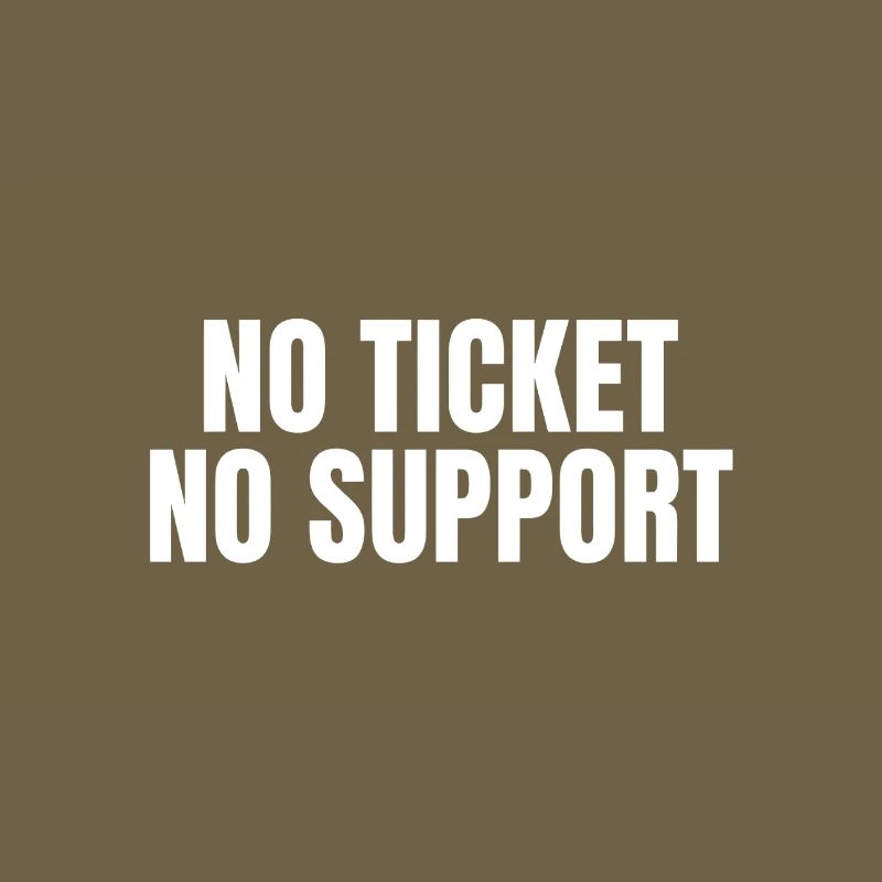 Sans ticket, sans support - Informatik Arbeit Job Admin