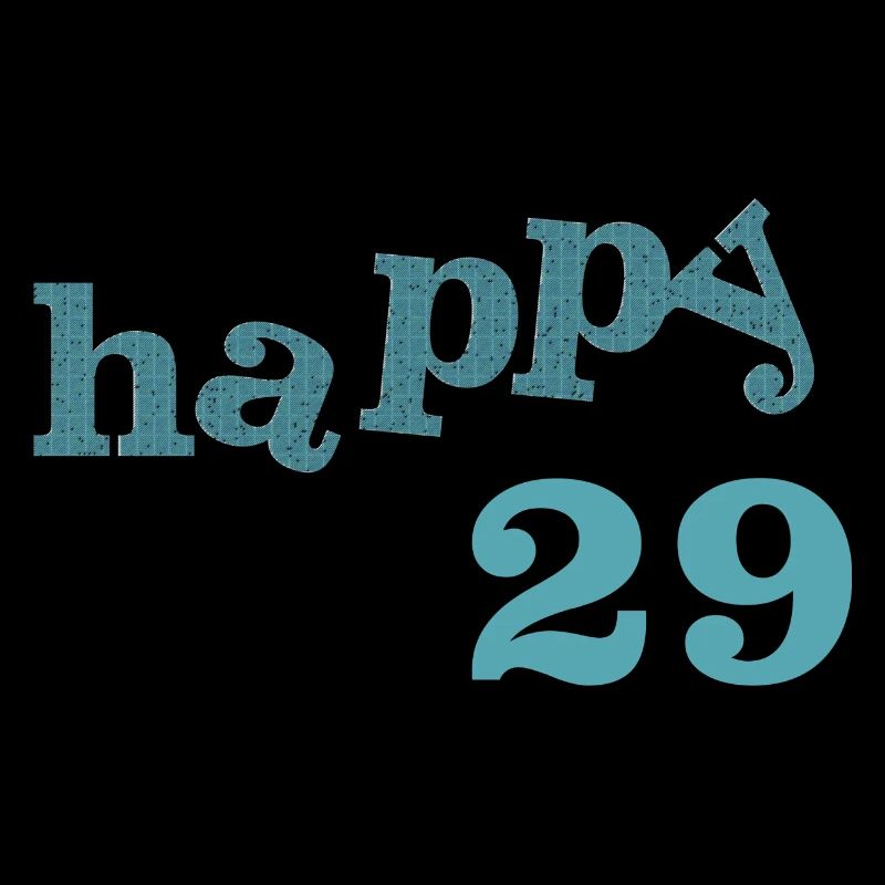 happy 29