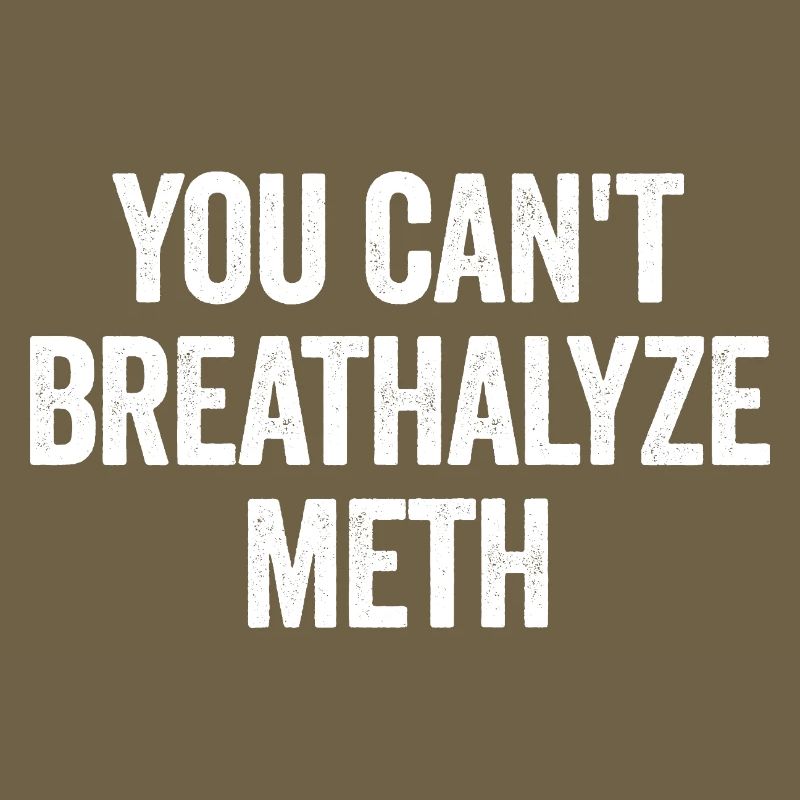 You can't alcoholize meth. Funny, fast