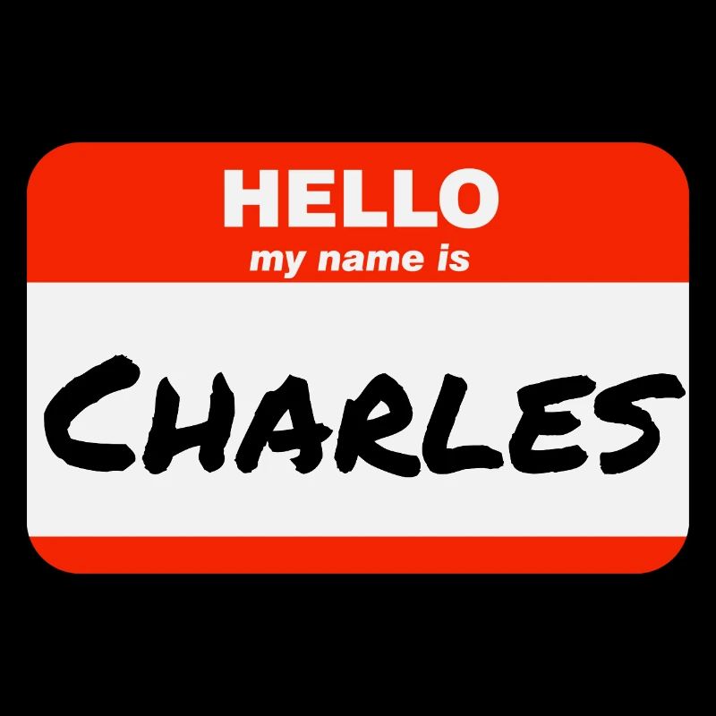 Hello My Name Is Charles Label Name Tag