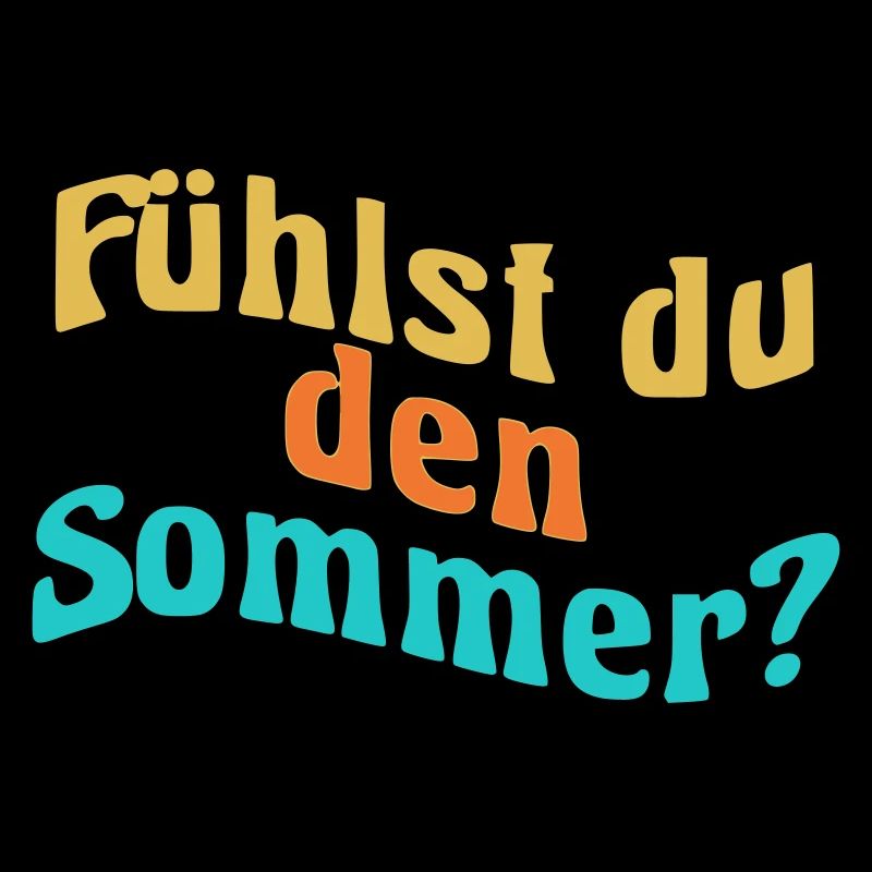 Fühlst du den Sommer?