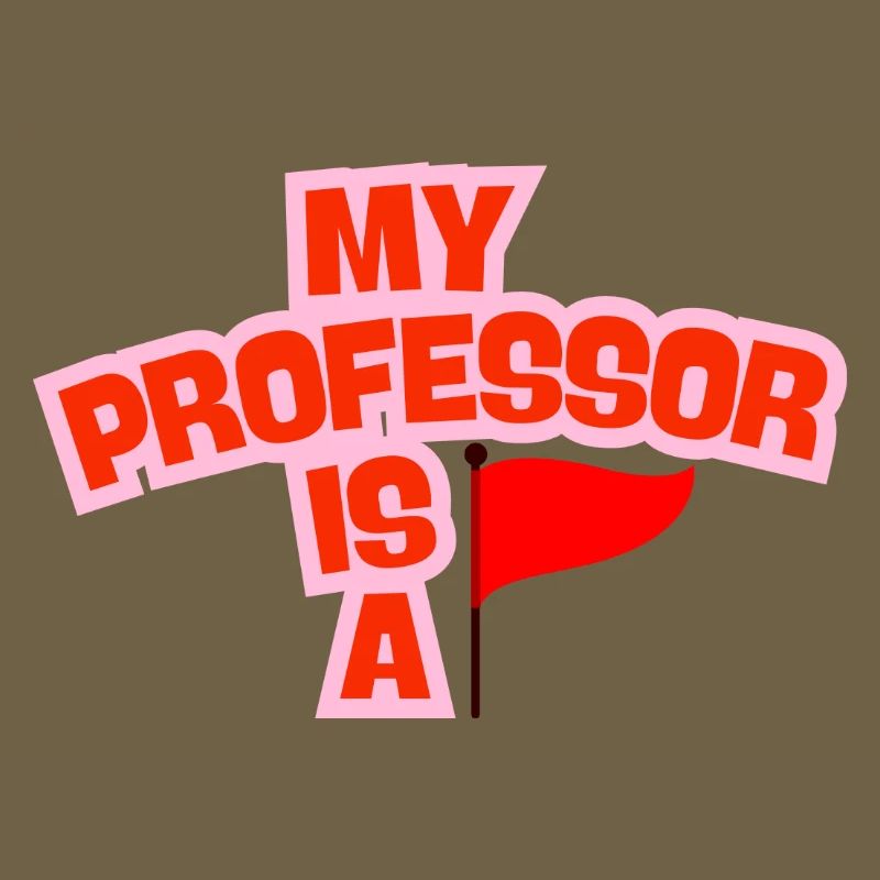 Mon professeur est un drapeau rouge