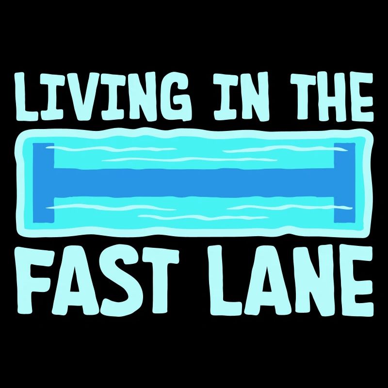 Life In The Fast Lane Float Funny Pool Saying