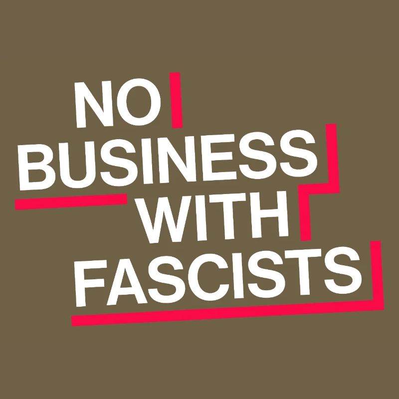 PAS D’AFFAIRES AVEC LES FASCISTES