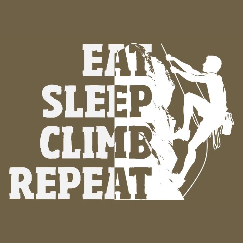 Eat Sleep Climb Repeat Klettern Spruch