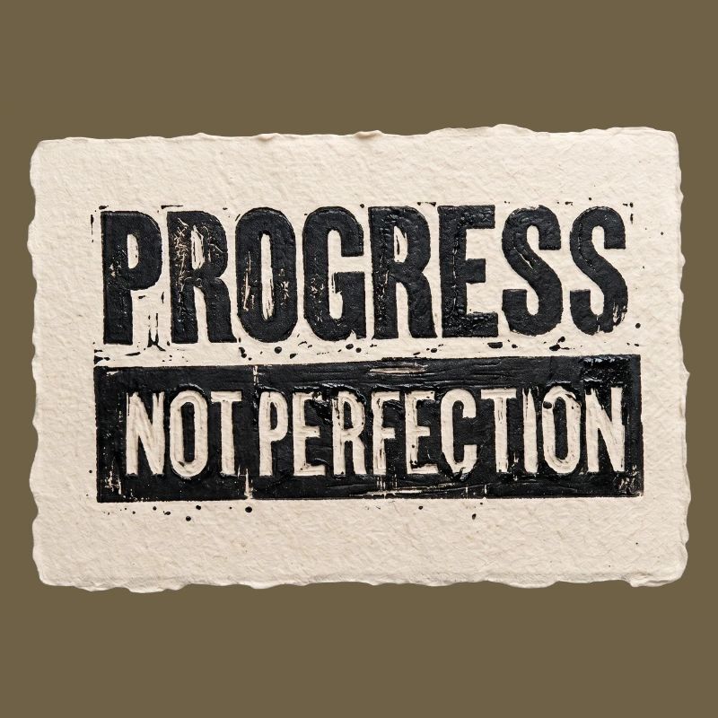 Progrès-pas-perfection