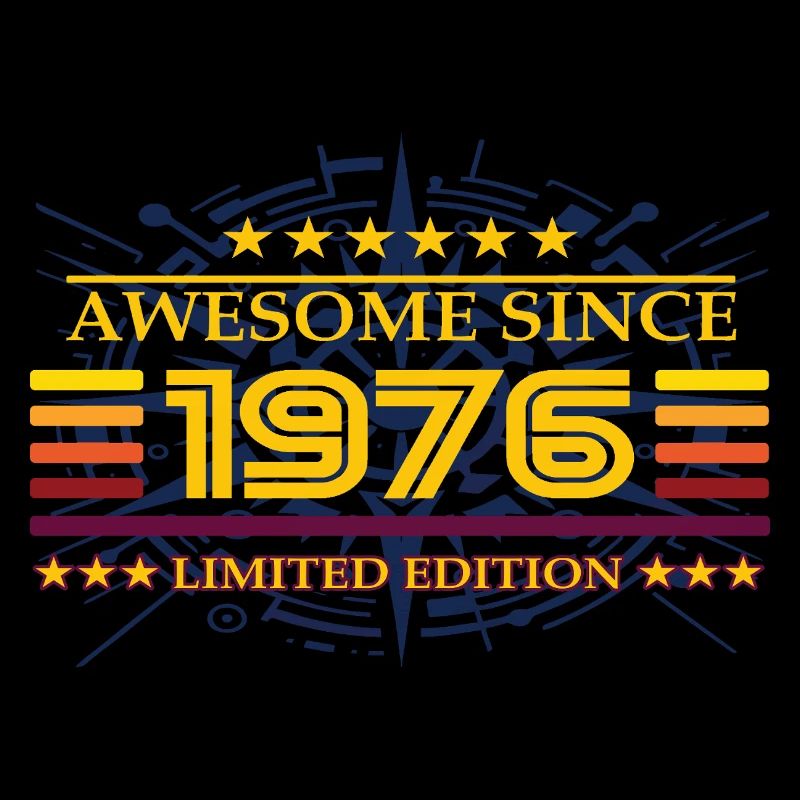 Awesome since 1976 Limited Edition