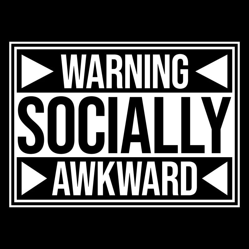 Warning Socially Awkward Lustig Sozial Unbeholfen