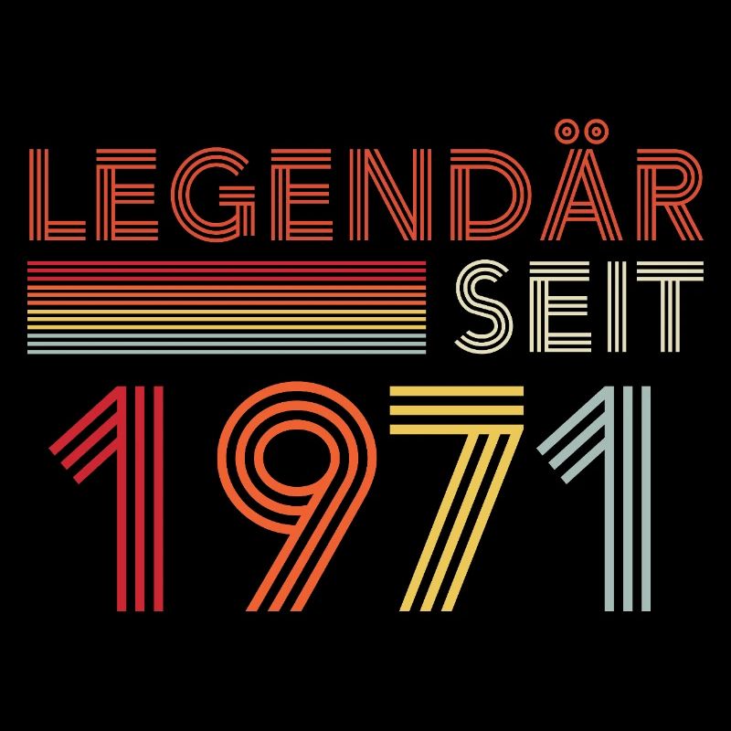 Legendär Seit 1971 Mann Geburtstag