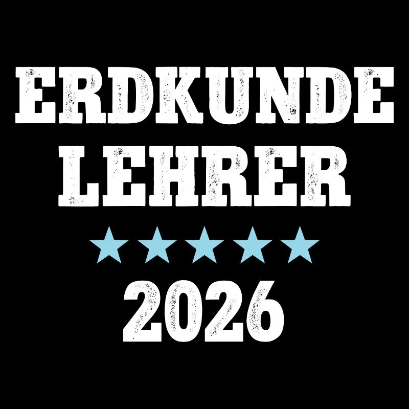 Erdkundelehrer 2026 Erdkunde Lehrer Geo Schule