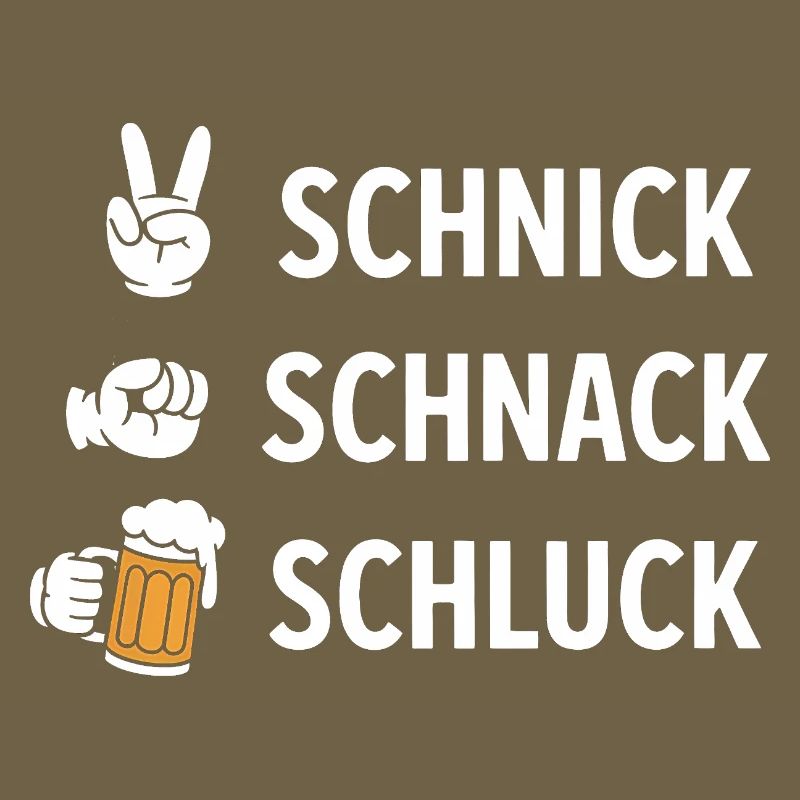 Schnich Schnack Schluck - Funny Drinking Meme