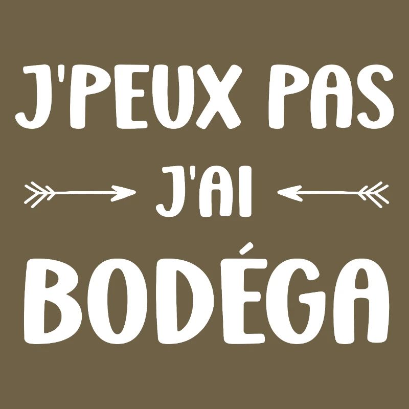 I can't I have Bodéga