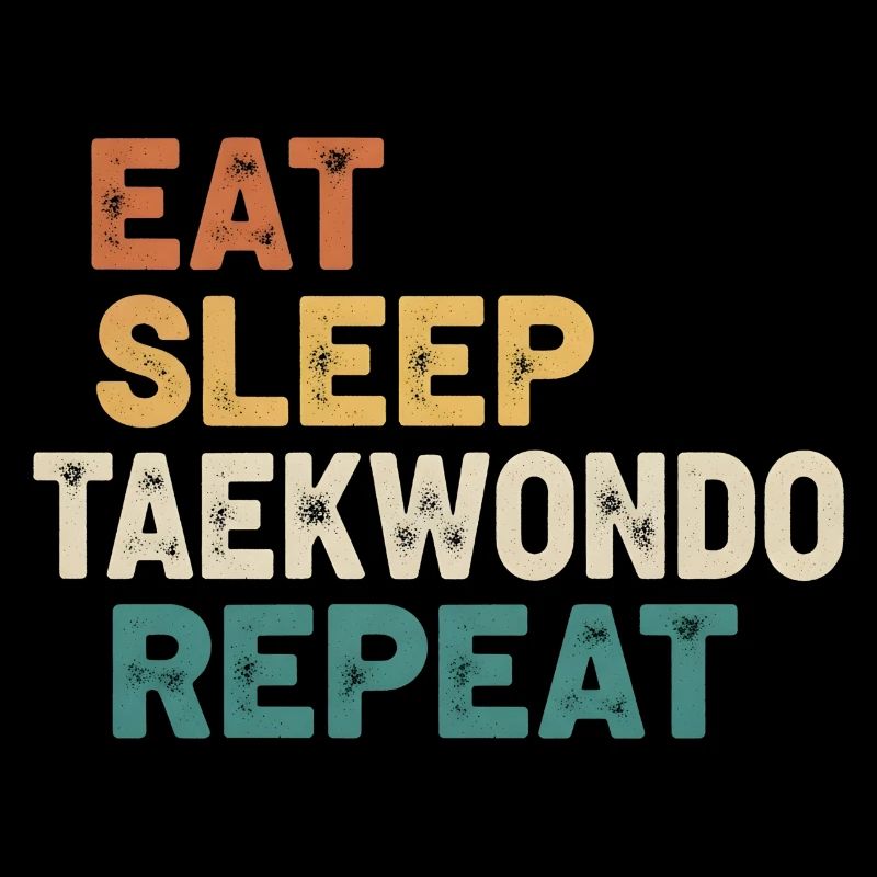Eat Sleep Taekwondo Repeat - Retro Kampfsport 