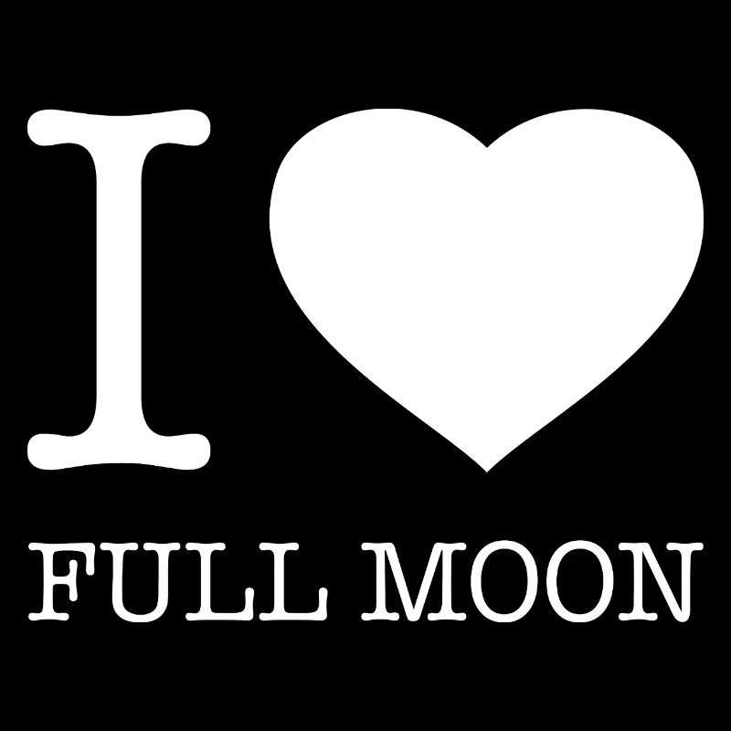 I love Full moon Vollmond
