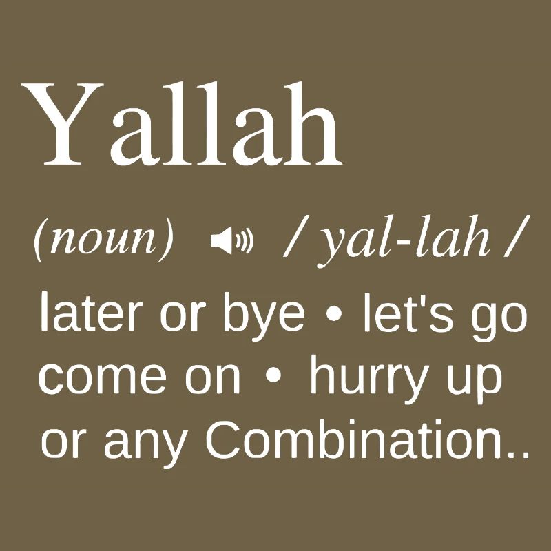 Yallah Arabic defenition
