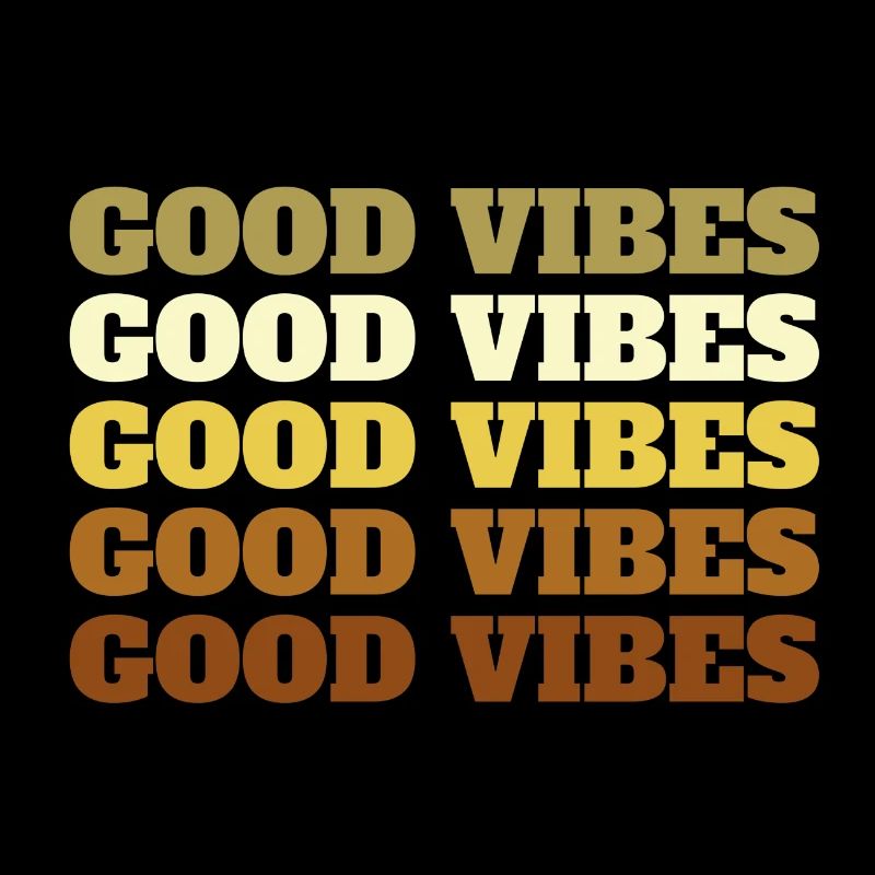 Good Vibes
