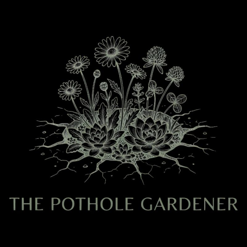 The Pothole Gardener - Guerrilla Bloom Society
