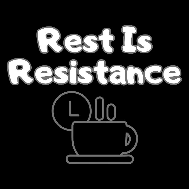 Rest Is Resistance – Anti-Stress Statement Tee