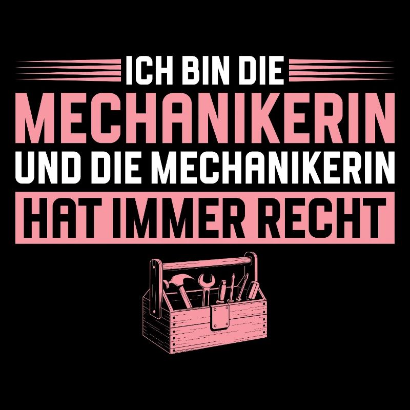 Mechanic is always right Craftswoman