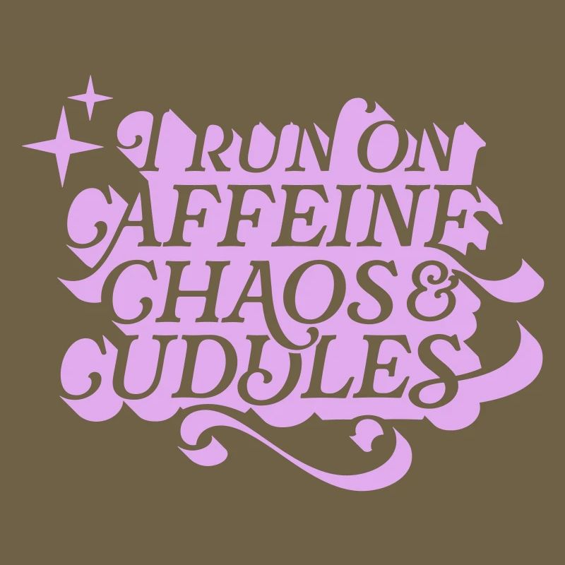 Caffeine Chaos Cuddles – Power Mode On