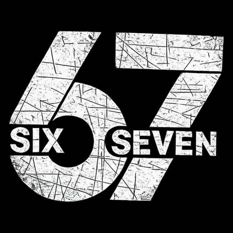 67 Six Seven