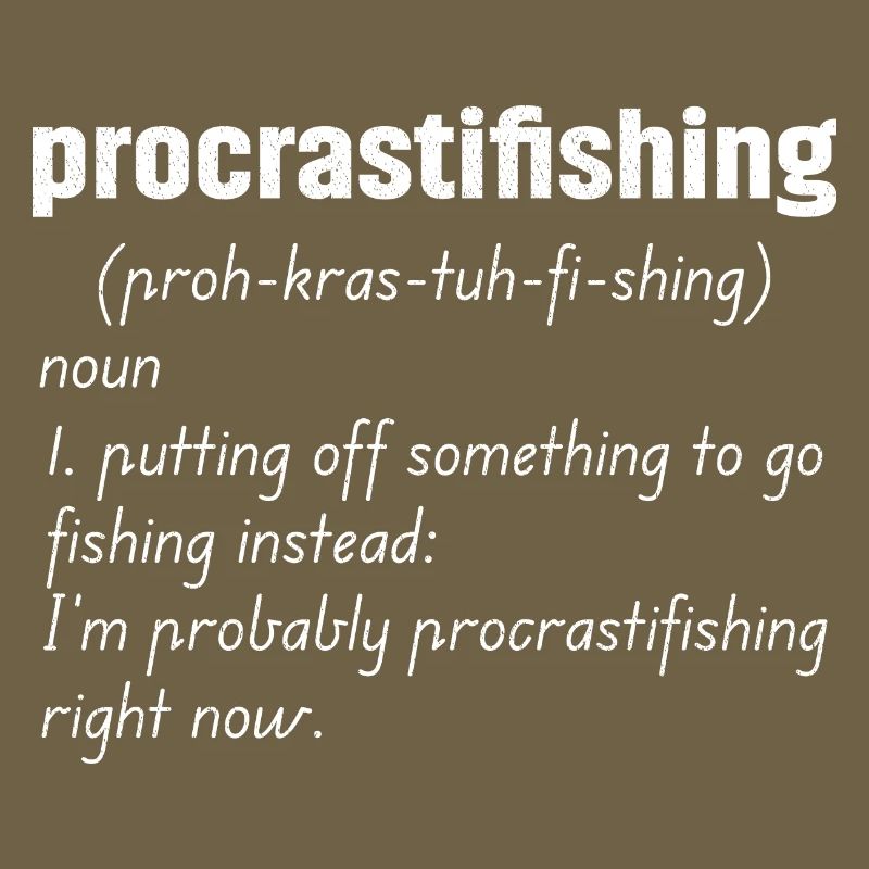Procrastifishing defination