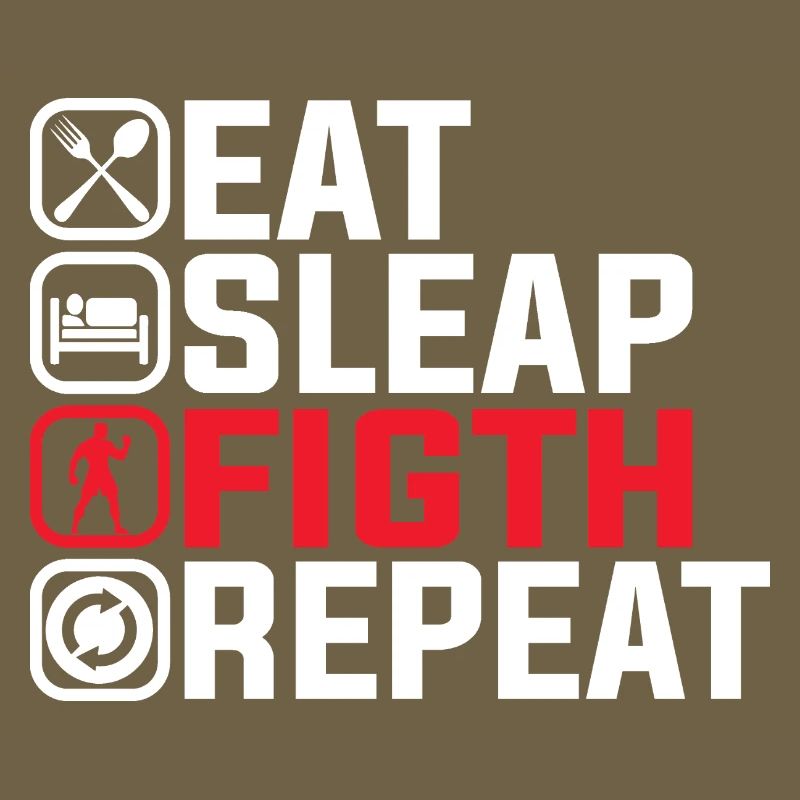 Manger Dormir Combattre Répéter - Conception de combattant MMA