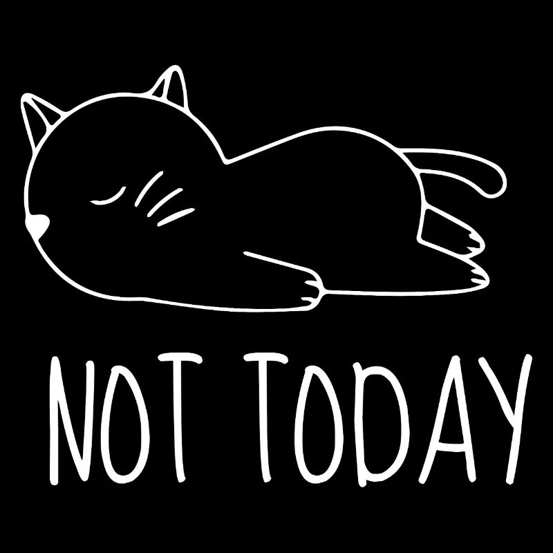 Not today chat humour 