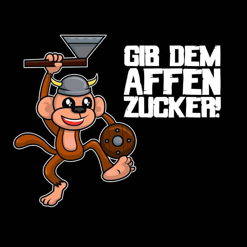 Gib dem Affen Zucker Spruch