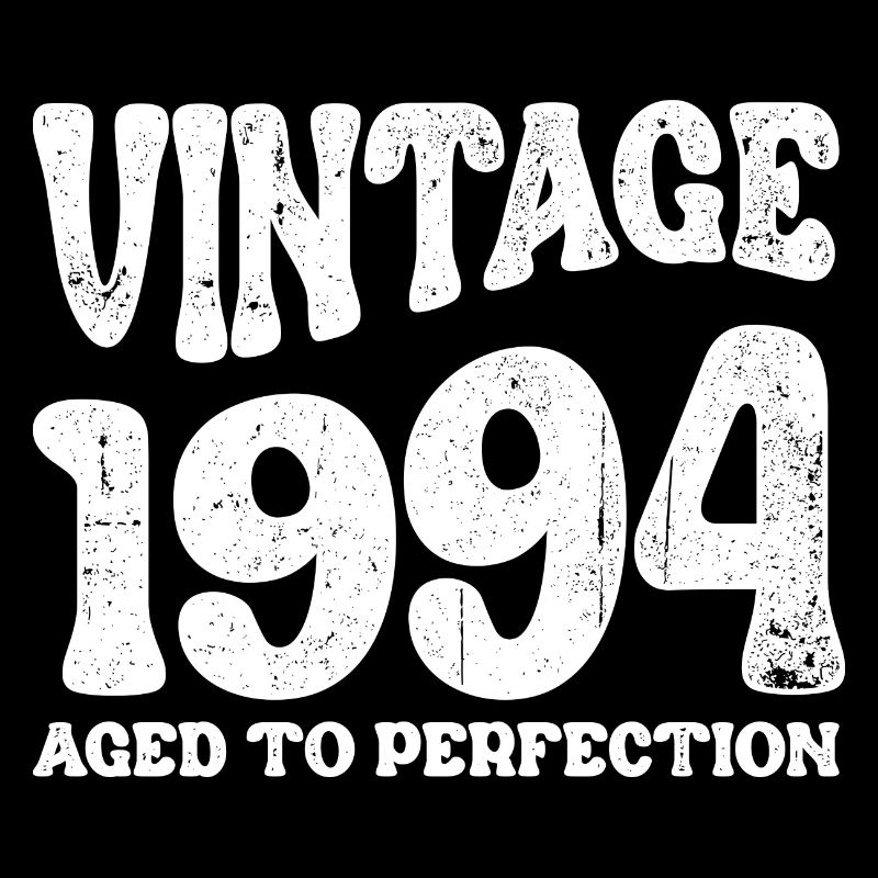 Vintage 1994 Aged to Perfection