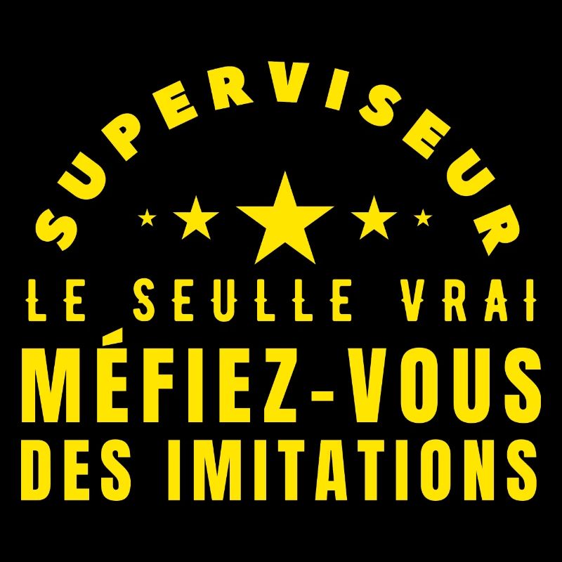 le vrai Superviseur idée cadeau