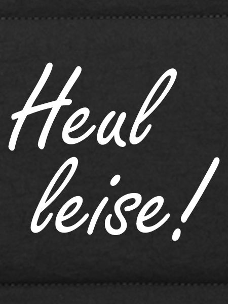 Heul Leise