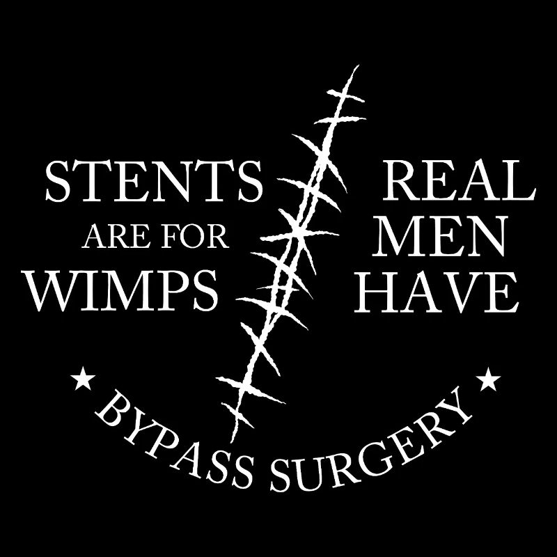 Bypass Surgery Humor Heart Survivor